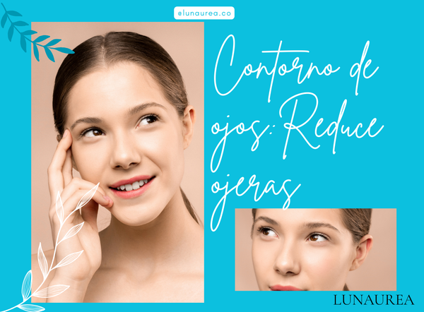 Contorno de ojos: cremas y cuidados para reducir bolsas y ojeras